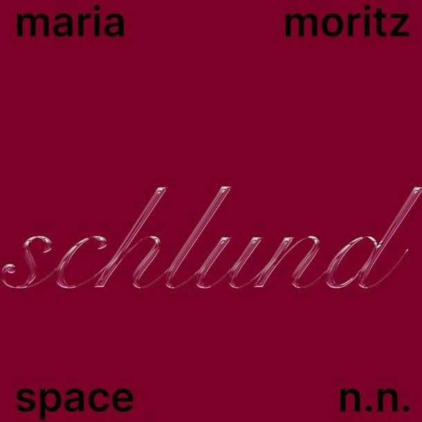 OPENING - MARIA MORITZ @ space n.n.