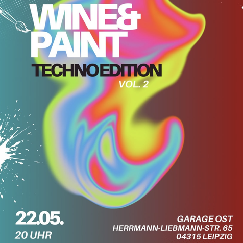 WINE & PAINT TECHNO EDITION VOLUME 2 