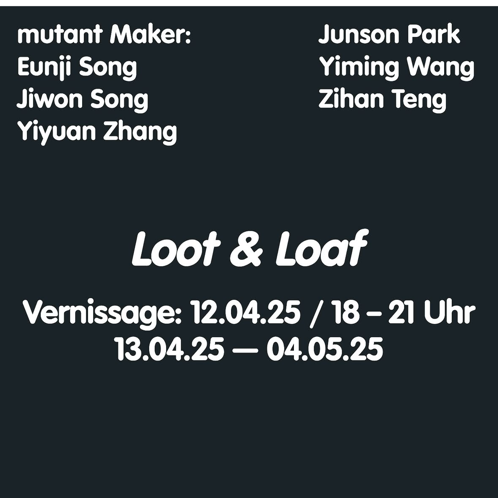 OPENING: LOOT & LOAF @ Pip.munich